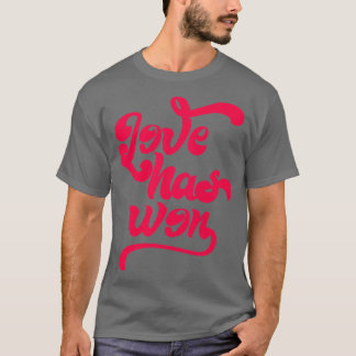 Liefde heeft LHW 1 gewonnen T-shirt