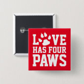 Liefde heeft vier poten vierkante button 5,1 cm (Voorkant /achterkant)