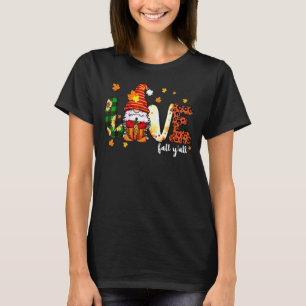 Liefde Herfst Y-all Thanksgiving Gnome Pumpkin Leo T-shirt