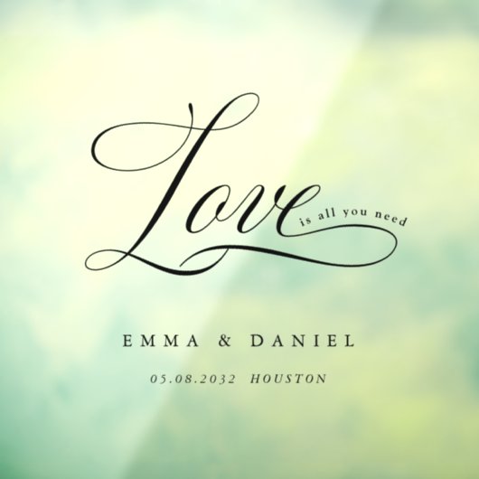 Liefde is alles wat je nodig hebt! Elegant, bruilo Raamsticker (Vel 3)