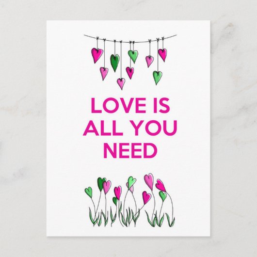 Liefde is alles wat je nodig hebt.jpg briefkaart (Voorkant)