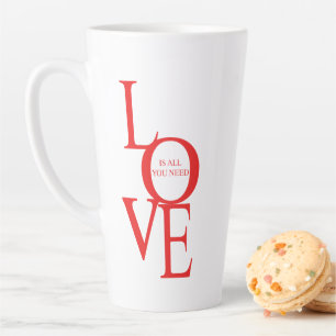 Liefde is alles wat je nodig hebt latte mok
