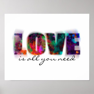 liefde is alles wat je nodig hebt poster kleurrijk