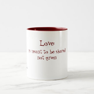 Liefde: is bedoeld om gedeeld te worden, A D'elve. Tweekleurige Koffiemok