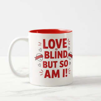 Liefde is blind, maar ik ook! brutaal tweekleurige koffiemok