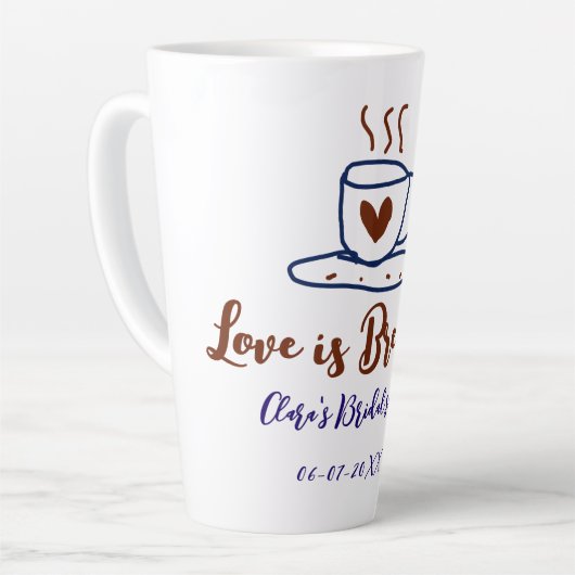 Liefde is Brouwen bruin blauw vrijgezellenfeest vo Latte Mok (Linkerhoek)