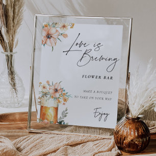 Liefde is Brouwen Flower Bar Teken Vrijgezellenfee Poster