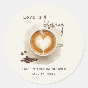 Liefde is brouwende Coffee Bruidsmeisjesfeest In Ronde Sticker