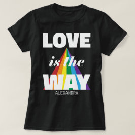 Liefde is de manier waarop witte regenboog persoon t-shirt