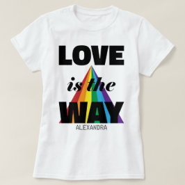 Liefde is de manier waarop zwarte regenboog persoo t-shirt