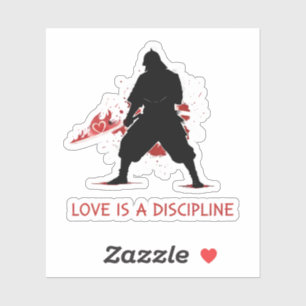 Liefde is een discipline sticker