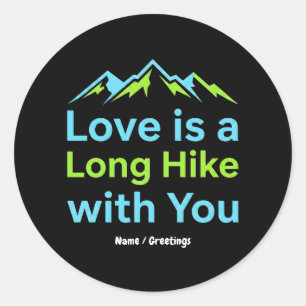 Liefde is een lange wandeling met jou Retro bergko Ronde Sticker