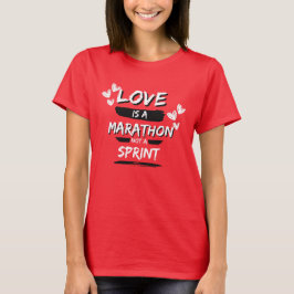 Liefde is een marathon, Valentijn's Day fitness ge T-shirt