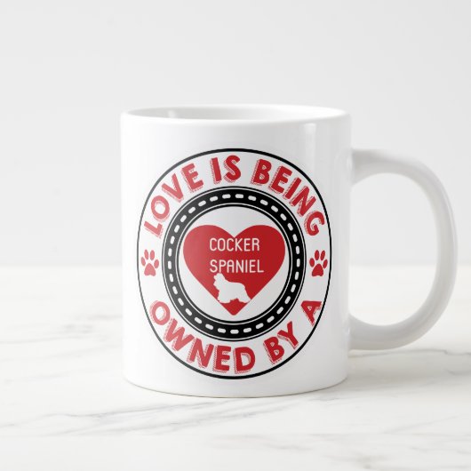 Liefde is eigendom van een Cocker Spaniel Extra Grote Beker (Rechts)