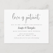 Liefde is Geduldig B&W Script Uitstel Huwelijk Uitnodiging Briefkaart (Voorkant)