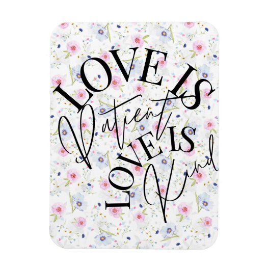 Liefde is geduldig, liefde is aardig magneet (Verticaal)