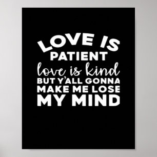 Liefde is Geduldig Liefde is Vriendelijk Grappige Poster