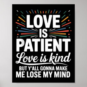 Liefde is geduldige liefde is vriendelijk maar Y & Poster