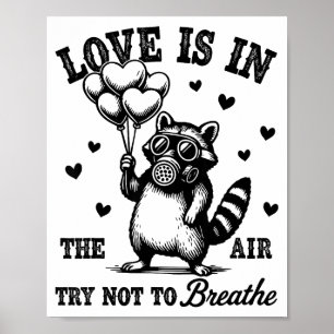 Liefde Is In De Lucht Probeer Niet Te Ademen Leuk  Poster