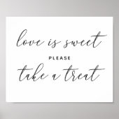 Liefde is lief, neem een traktatie. Zwarte en witt Poster (Voorkant)