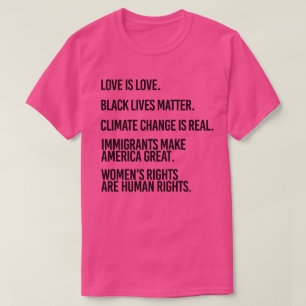 Liefde is liefde Klimaatverandering is echt T-shirt