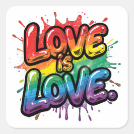 Liefde is Liefde - Regenboog Pride Citaat Kunst Vierkante Sticker