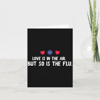 Liefde is lucht dus griep Valentijnsdag Kaart