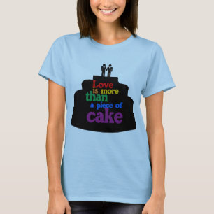 LIEFDE IS MEER DAN EEN STUK TAART -.png T-shirt