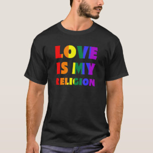 Liefde is mijn religie LGBTQIA+ Regenboog Vlag Gay T-shirt