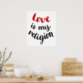 Liefde is mijn religie poster (Keuken)
