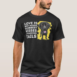Liefde is natte neuzen labrador retriever hond eig t-shirt