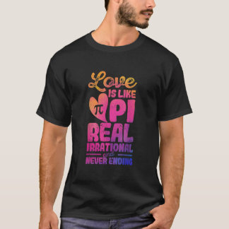 Liefde is net zoals wiskundedocent Nerd Geek T-shirt