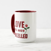 Liefde is niet geannuleerd mok (Voorkant links)