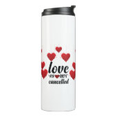 Liefde is niet geannuleerd thermosbeker (Gedraaid links)