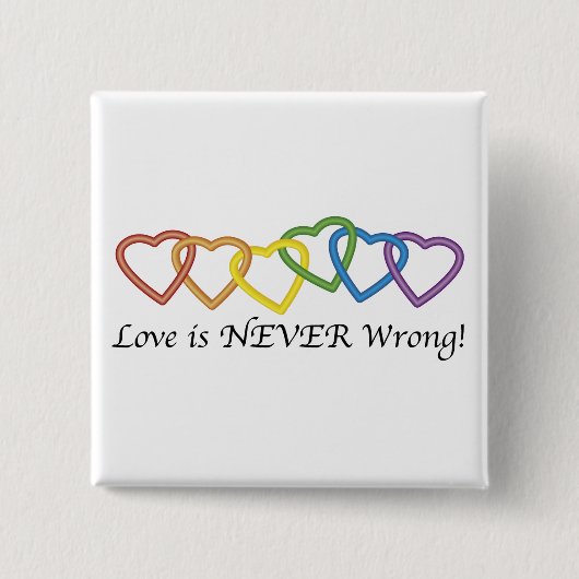 Liefde is nooit verkeerd vierkante button 5,1 cm (Voorkant)