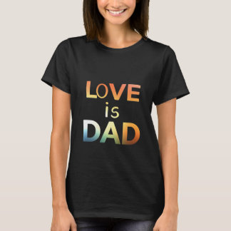 Liefde is papa t-shirt