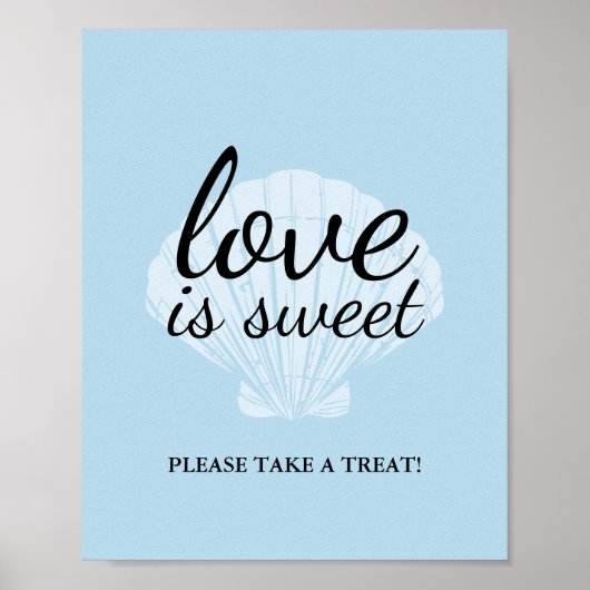Liefde is Sweet Favors Sign Seaside Beach Blue Poster (Voorkant)