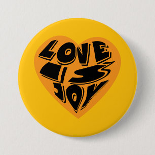 Liefde is vreugde ronde button 7,6 cm