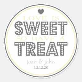 Liefde is zoet dus neem een traktatie (geel / zilv ronde sticker