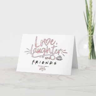 Liefde, Lachen en VRIENDEN™ Kaart