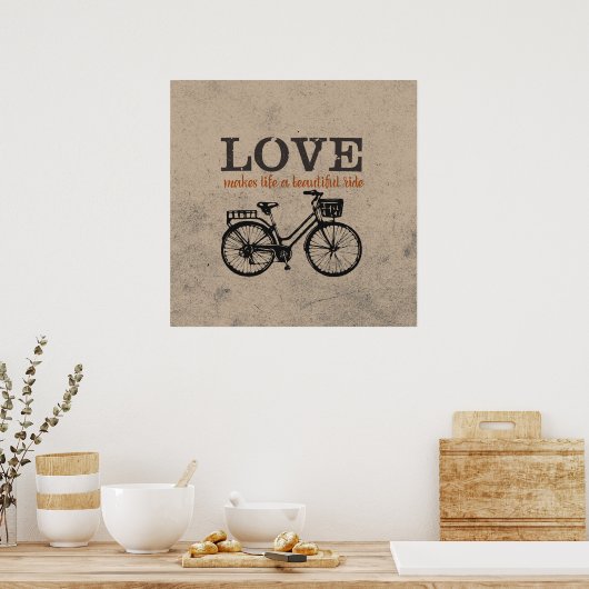 Liefde maakt het leven tot een mooie ride poster (Keuken)
