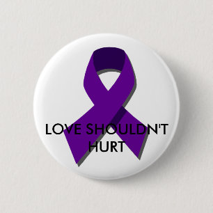 "Liefde mag geen pijn doen" DV Awareness Maand (Oc Ronde Button 5,7 Cm
