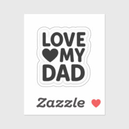 Liefde mijn vader sticker