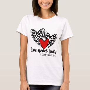 Liefde mislukt nooit t-shirt