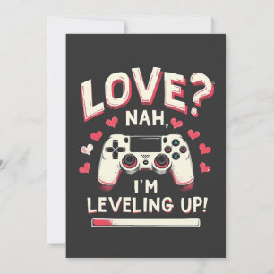Liefde Nee Ik Ben Leveling Up Gaming Valentijnsdag Kaart