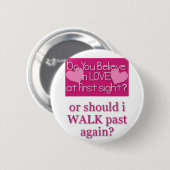 liefde op de eerste plaats ronde button 5,7 cm (Voorkant /achterkant)