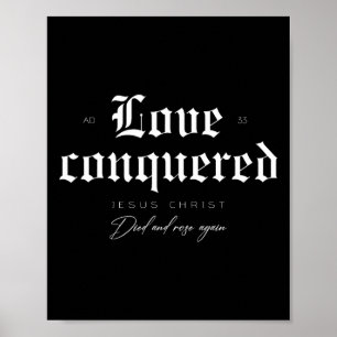 Liefde overwon Jezus Christus en stierf opnieuw Ro Poster