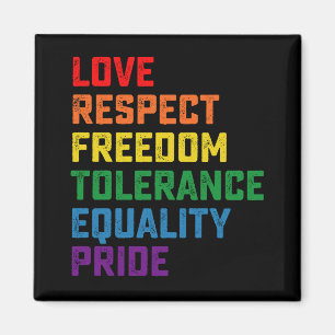 Liefde respect voor vrijheid tolerantie Gelijkheid Magneet