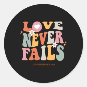 Liefde slaagt er nooit in om de positiviteit van h ronde sticker