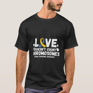 Liefde Telt Chromosomen Niet Downsyndroom Bewust T-shirt